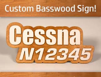 Basswood Sign - Laser Perfection for Hangars or Home, with your Aircraft Make or Model, and N Number.